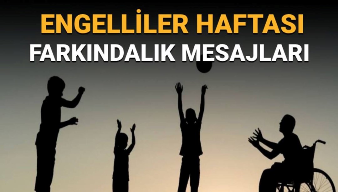 Engelliler Haftası 10-16 Mayıs tarihleri arasında kutlanmaktadır. 

Engelliler Haftası mesajları:
1. Engellilik bir kusur değil, farklılıkla güçleniyoruz.
2. Her engel bir fırsattır, hayata daha güçlü tutunmak için engelleri aşın.
3. Engeller sadece zihinlerde var, kalpler engelleri aşar.
4. Engelliler Haftası'nda hep birlikte daha huzurlu ve kucaklayıcı bir dünya için çalışalım. 
5. Herkesin hayatı değerlidir, engellileri de görmek ve duymak gerekir. 

Engelliler Haftası'nda farkındalık yaratmak ve toplumda engelli bireylere daha fazla destek olmak için elimizi taşın altına koymamız gerekmektedir. Birlikte daha yaşanabilir bir dünya inşa edebiliriz.
